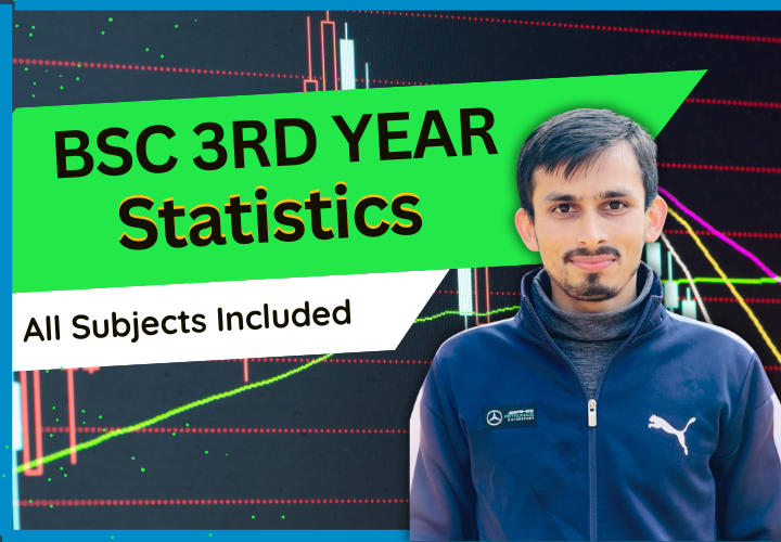 BSc 3rd Year Statistics - Full Course and Free Notes